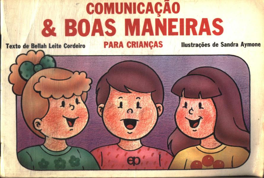 Comunicação & Boas Maneiras Para Crianças