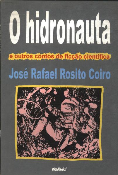 O Hidronauta