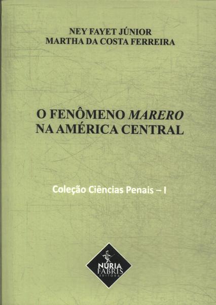 O Fenômeno Marero Na América Central