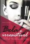 Bela E Irresistível