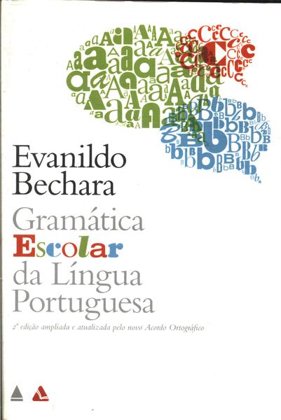 Gramática Escolar Da Língua Portuguesa (2010)