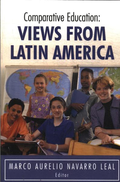 Comparative Education: Views From Latin America