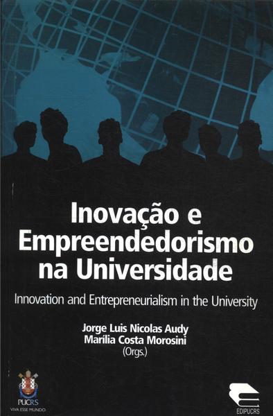 Inovação E Empreendedorismo Na Universidade