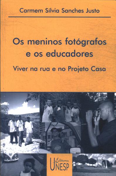 Os Meninos Fotógrafos E Os Educadores