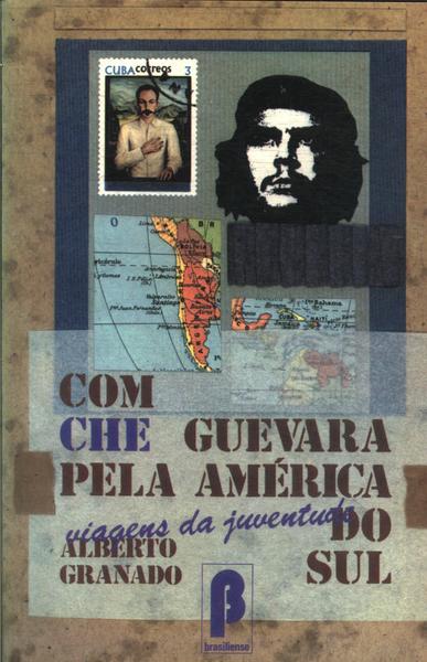 Com Che Guevara Pela América