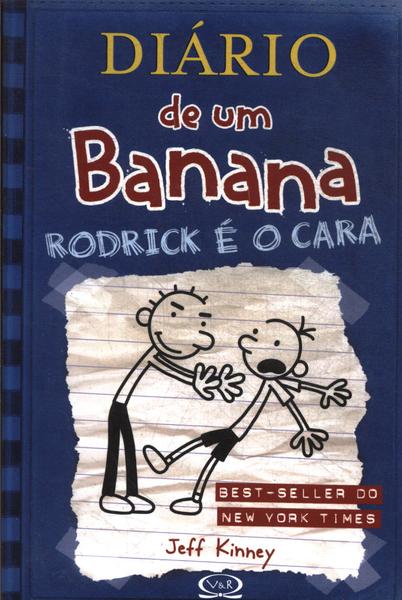 Diário De Um Banana: Rodrick É O Cara