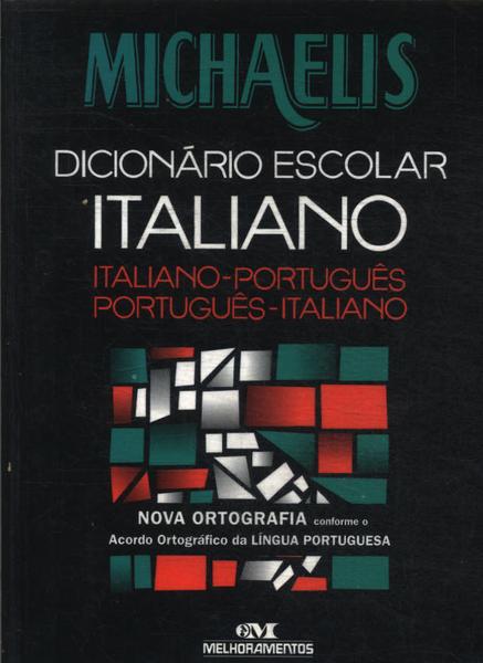 Michaelis: Dicionário Escolar Italiano (2009)