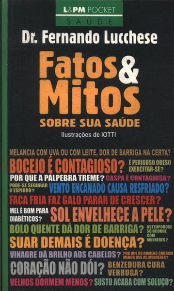 Fatos E Mitos Sobre Sua Saude