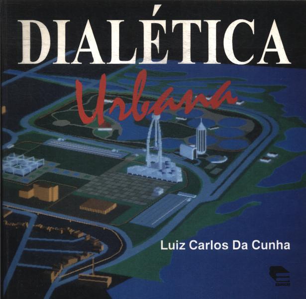 Dialética Urbana