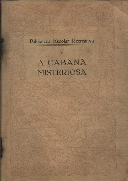 A Cabana Misteriosa