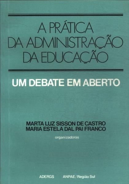 A Prática Da Administração Da Educação