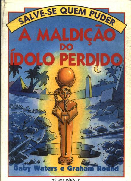 A Maldição Do Ídolo Perdido