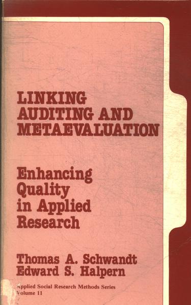 Linking Auditing And Metaevaluation