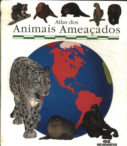 Atlas Dos Animais Ameaçados