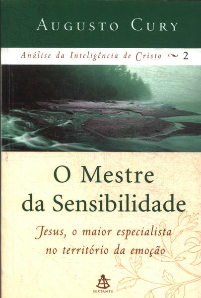 O Mestre Da Sensibilidade