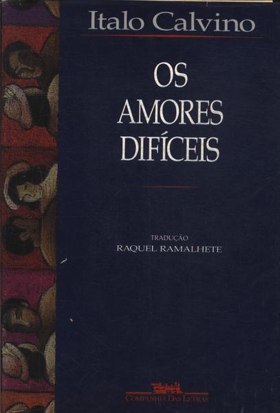 Os Amores Difíceis