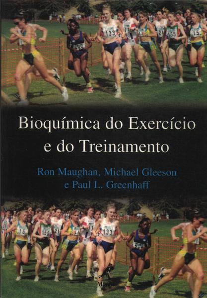 Bioquímica Do Exercício E Do Treinamento