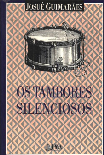 Os Tambores Silenciosos