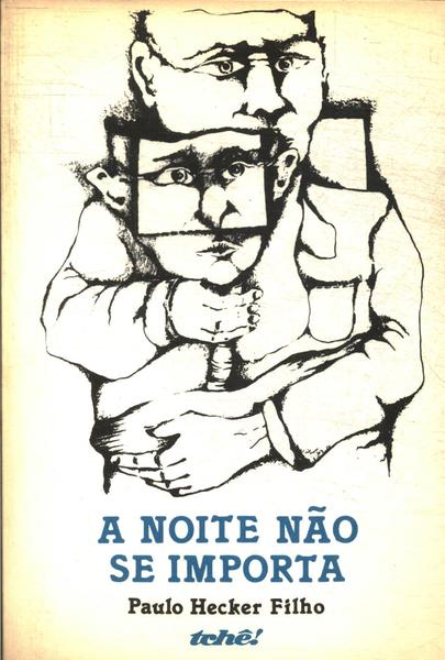 A Noite Não Se Importa