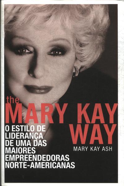 The Mary Kay Way