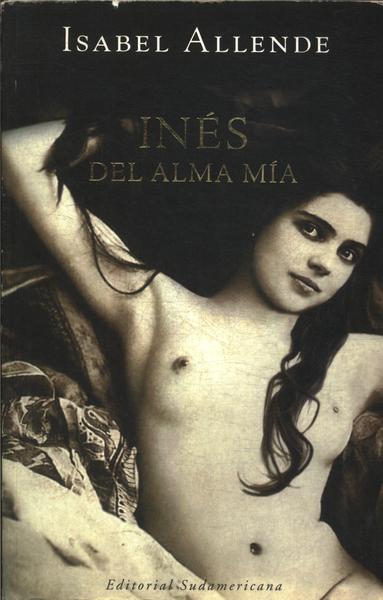 Inés Del Alma Mía