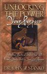 Unlocking The Power Of Your Purpose