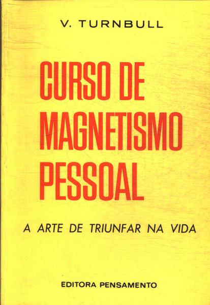 Curso De Magnetismo Pessoal