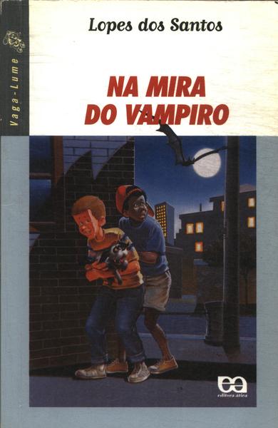 Na Mira Do Vampiro