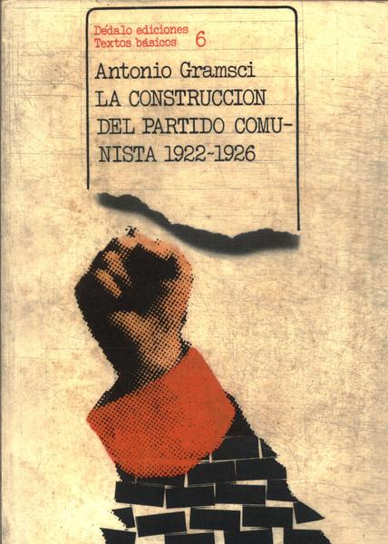 La Construcción Del Partido Comunista1922-1926