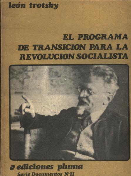 El Programa De Transicion Para La Revolucion Socialista
