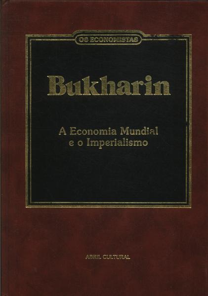 Os Economistas: Bukharin