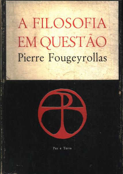 A Filosofia Em Questão