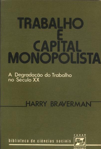 Trabalho E O Capital Monopolista