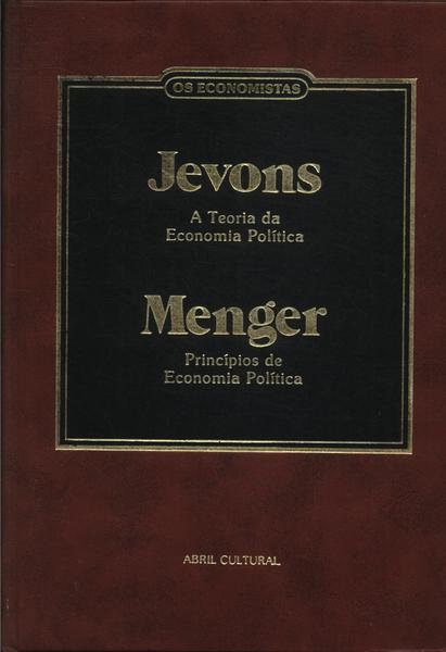 Os Economistas: Jevons - Menger