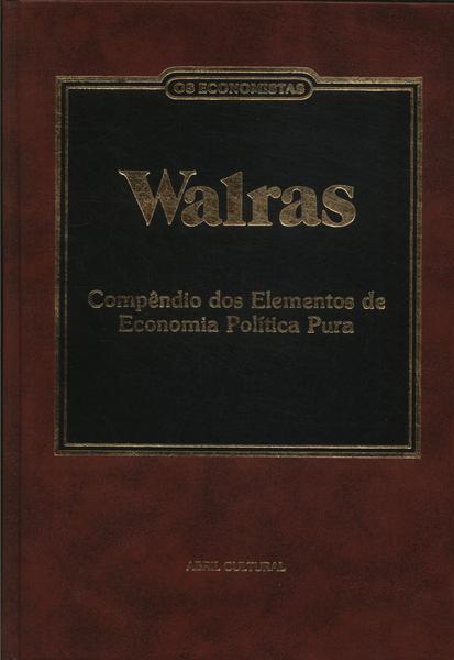 Os Economistas: Walras