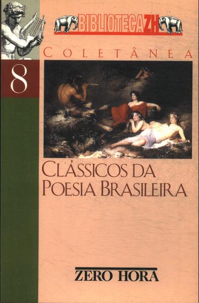 Clássicos Da Poesia Brasileira