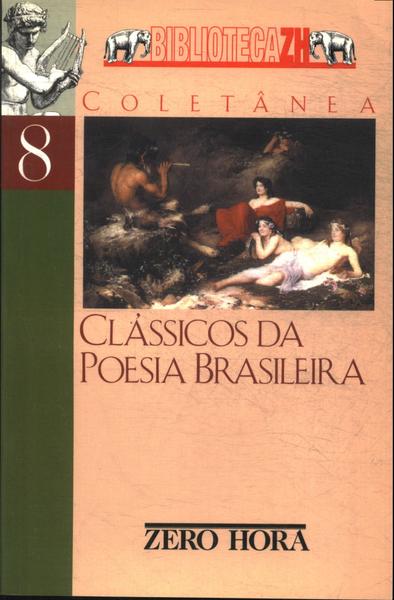 Clássicos Da Poesia Brasileira