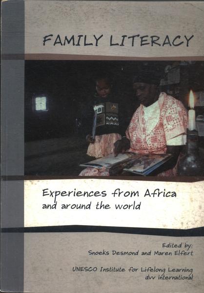 Family Literacy: Experiences From Africa And Around The World