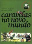 Caravelas No Novo Mundo