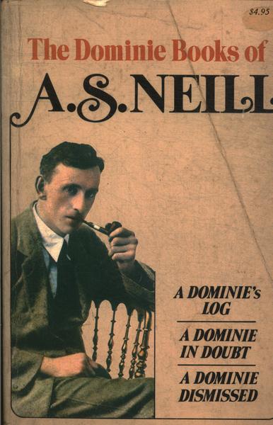 The Dominie Books Of A. S. Neill