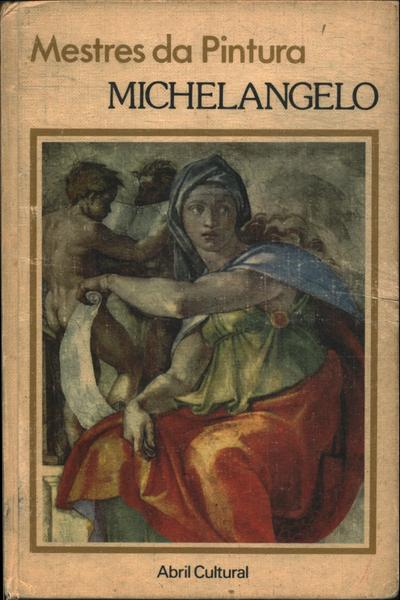 Mestres Da Pintura: Michelangelo