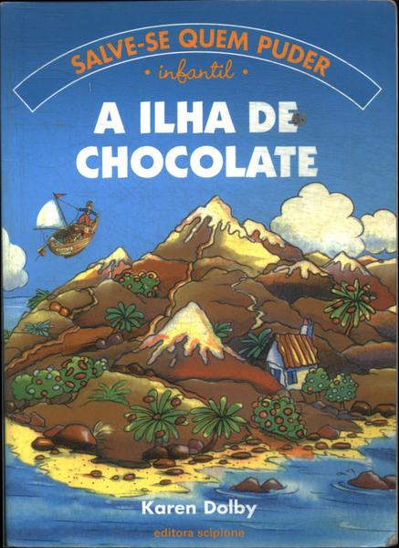 A Ilha De Chocolate