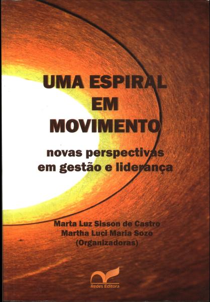 Uma Espiral Em Movimento