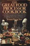 The Great Food Processor Cookbook