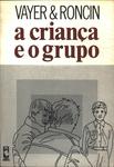 A Criança E O Grupo