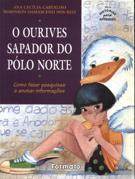 O Ourives Sapador Do Pólo Norte