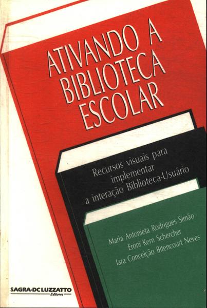 Ativando A Biblioteca Escolar