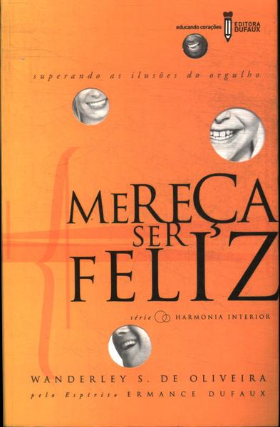 Mereça Ser Feliz