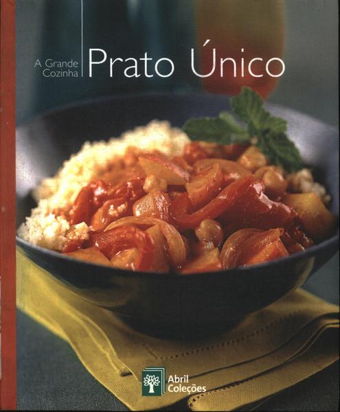 A Grande Cozinha: Prato Unico