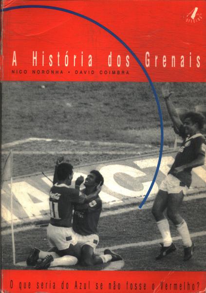 A História Dos Grenais